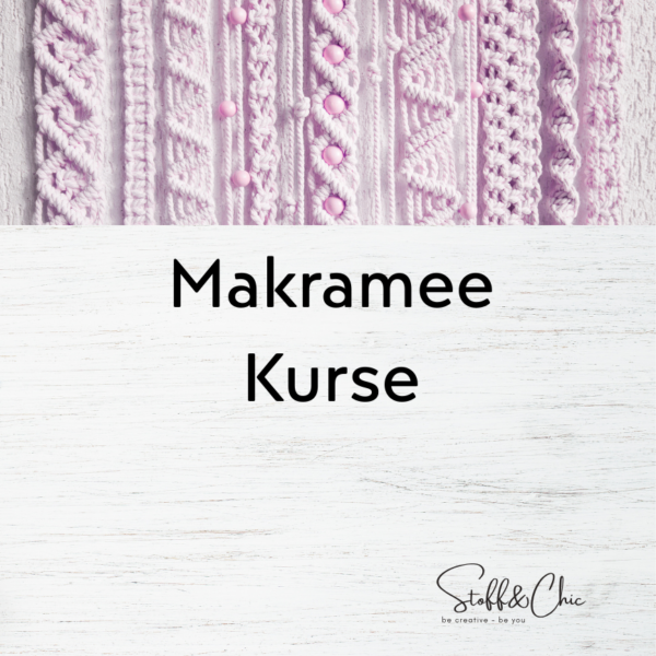 Makramekurse in Klagenfurt bei Stoff&Chic